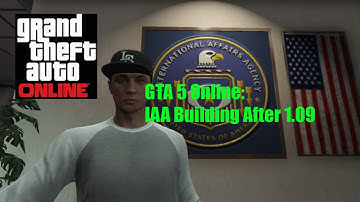GTA 5 Online- IAA Building after Patch 1.09