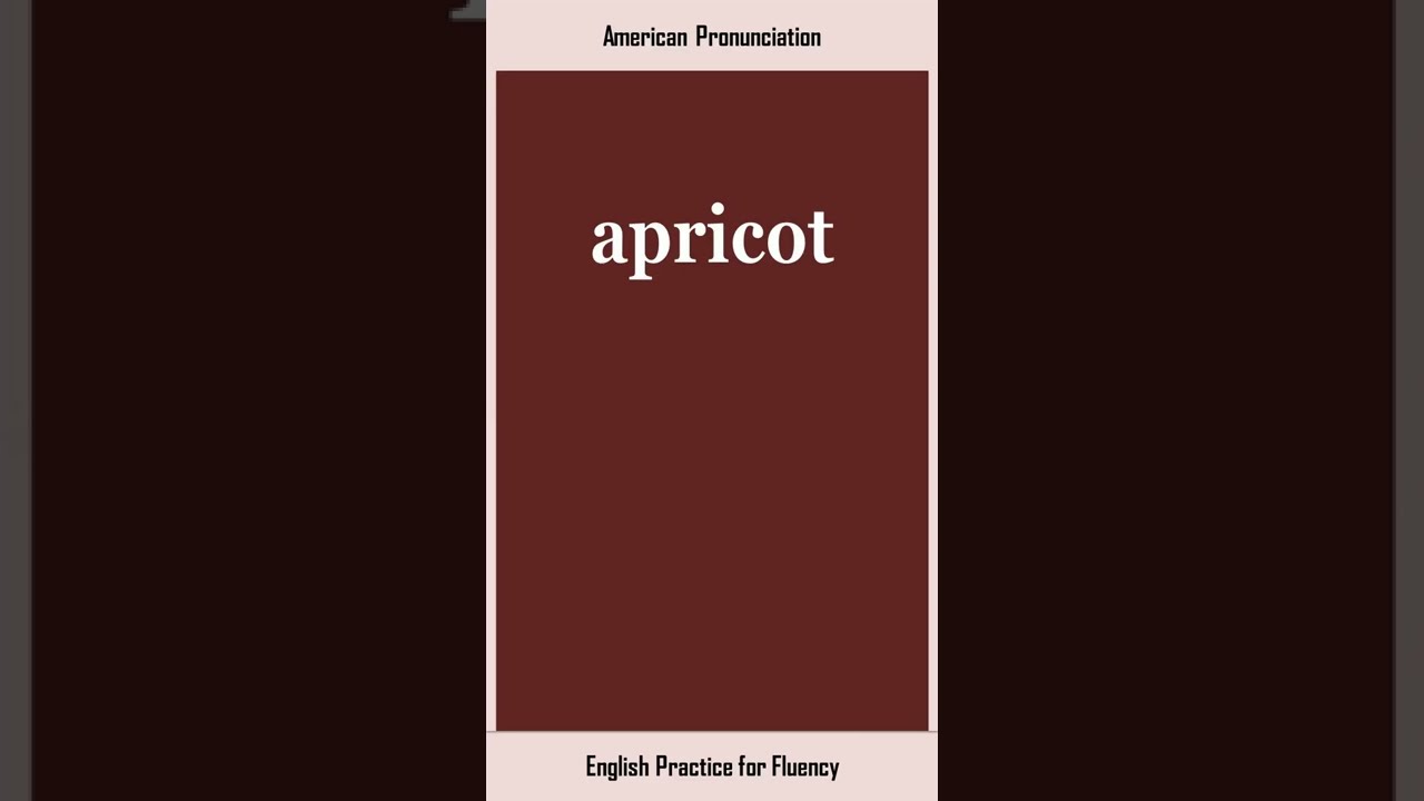 Apricot How To Say Or Pronounce APRICOT In American British English Hq720 2