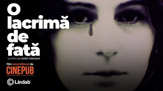O LACRIMĂ DE FATĂ - Film Românesc online subtitrat | CINEPUB