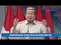 Respons Prabowo soal Isu ‘Uang Panas’ Ongkos Aksi: Hati-hati! Saya Tahu Siapa yang Bayar Demo