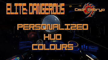 Personalized HUD Colours Tutorial - Elite: Dangerous