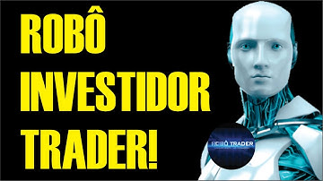 COMO INSTALAR O ROBÔ INVESTIDOR TRADER!