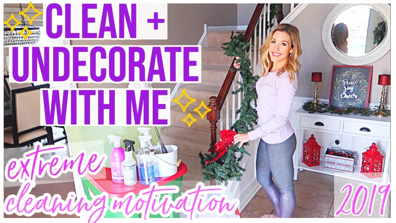 CLEAN AND UN-DECORATE WITH ME! EXTREME CLEANING MOTIVATION 2019 | HOMEMAKER CLEAN WITH ME Brianna K