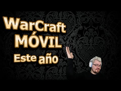 🔥 WarCraft MÓVIL confirmado para este año 2022 - Report financiero Activision Blizzard