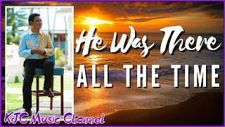He Was There All The Time (Video-Lyric)| Ramon Laranas | Cover