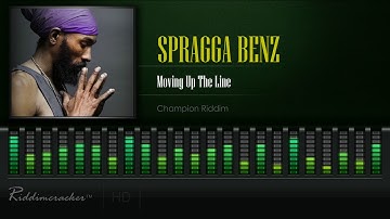 Spragga Benz - Moving Up The Line (Champion Riddim) [HD]