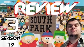 South Park Season 19 Episode 3 Review South Park Season 19 Episode 3 Review