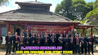 O..TUHAN SIPALUA AU  cover KOOR AMA IMMANUEL HKBP RESORT SERANG 