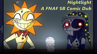 Nightlight (A FNAF SB Comic Dub) - @restinsodaroni #fnaf #moondrop #sundrop #daycareattendant