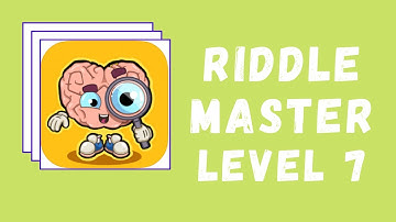 Riddle Master Answers Level 7 Solutions