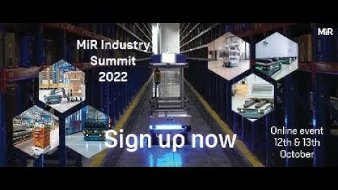 MiR Industry Summit 2022 Oct. 12 - Oct. 13, 2022.