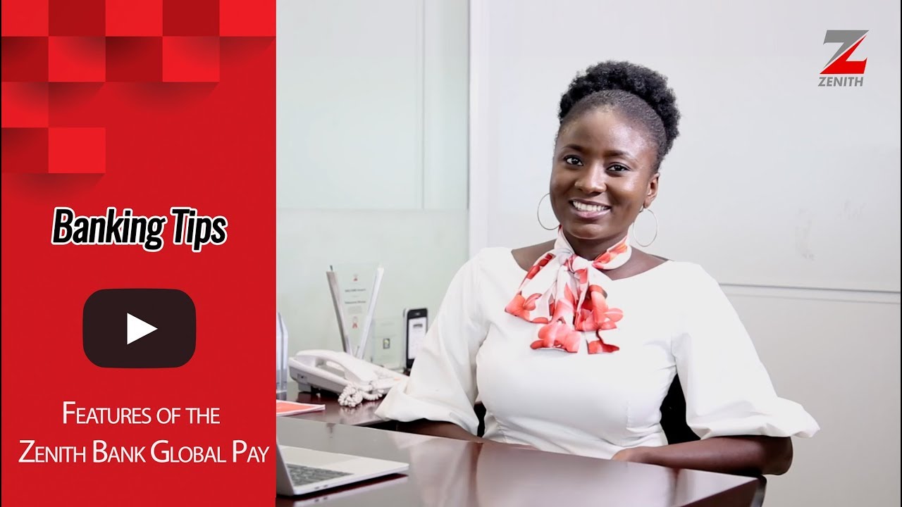 Features of the Zenith Bank Global Pay