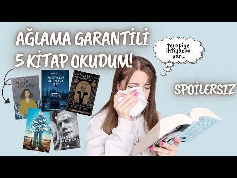 Ağlama Garantili 5 Kitap Okudum! İşte olanlar...