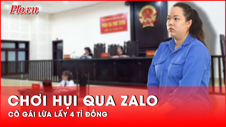‘Nữ quái’ lập hụi qua Zalo, 'cuỗm' gọn 4 tỉ đồng - PLO