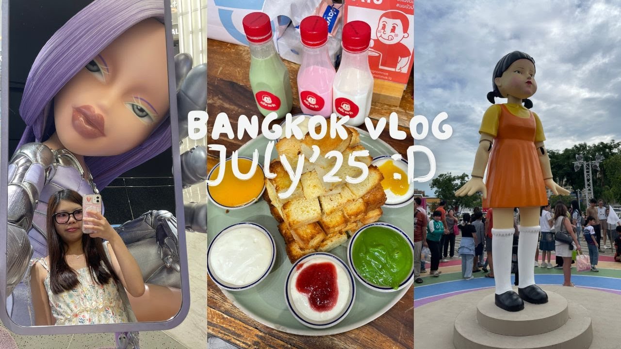 Bangkok Vlog’25 🇹🇭⭐️