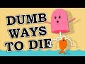 HOW NOT TO BE SAFE - Dumb Ways to Die 1