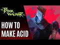 How to make acid - The Bookwalker Guide