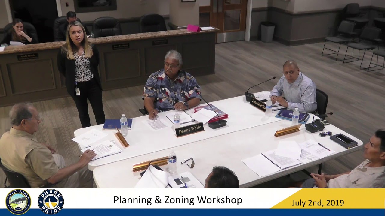 P&Z Board Meeting - July 2nd, 2019 | City of Pharr