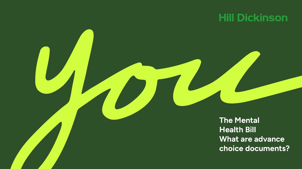 The Mental Health Bill – What are advance choice documents? - YouTube