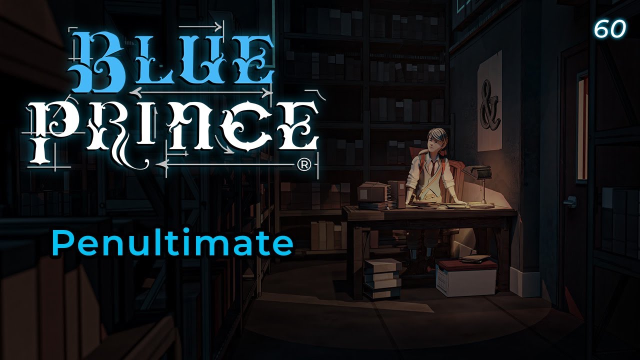 Penultimate | Blue Prince Let’s Play (Episode 60)