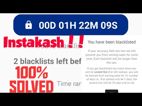 Instakash  your account has been blacklisted 100 SOLVED 