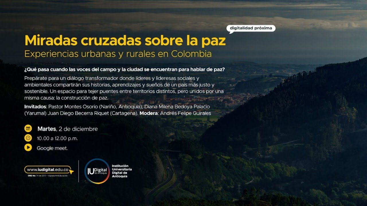 Miradas cruzadas sobre la paz: Experiencias urbanas y rurales en Colombia