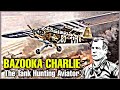 This Daring US Army Pilot Turned his WW2 Scout Plane into a Tank-Buster! | Bazooka Charlie