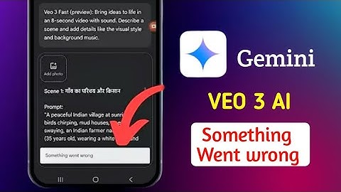 How To Fix Gemini Ai Veo 3 Something WentTo Wrong Today 2025