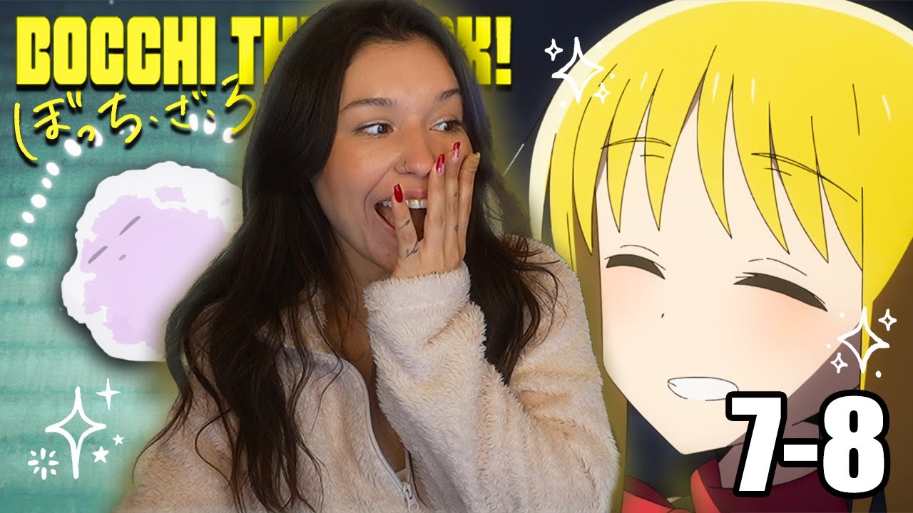Bocchi Becomes Bocchi the ROCK! 🥹 Bocchi The Rock! Episodes 7-8 REACTION VIDEO!