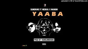 Slim Drumz ft Medikal and Magnom - Yaaba