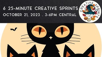 October 21, 2023 3-6pm CST - Creative Sprints