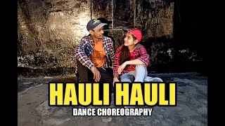 HAULI HAULI I Dance Choreography l Aadhar Dance