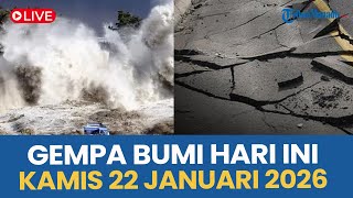 Download Lagu 🔴 INFO GUNCANGAN GEMPA BUMI HARI INI KAMIS 22 JANUARI 2026 MP3