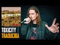 ¿Cómo sonaría TOXICITY en Español? (Ft. @Eddie Warboy)