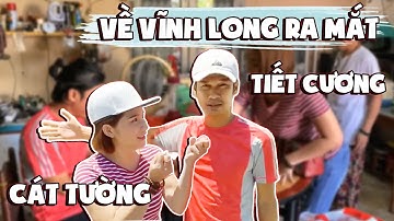 MC Cát Tường đưa Tiết Cương về RA MẮT BA MẸ tại Vĩnh Long | MC-Diễn Viên Nguyễn Trí Cát Tường