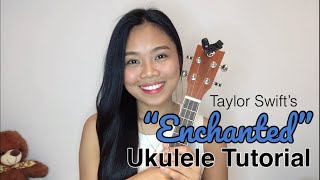 Video thumbnail of "Enchanted by Taylor Swift Ukulele Tutorial | Roma MG"