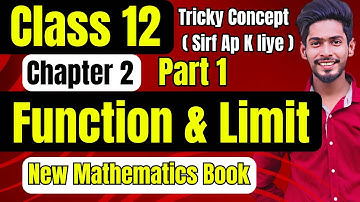 Class 12 chapter 2 Function & Limit New Mathematic Book sindhtext book board Function & Limit Part 1