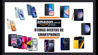 AMAZON.com.br: ÓTIMAS OFERTAS DE SMARTPHONE