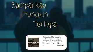 Download Lagu Pejamkan Matamu | Malam, Rindu, dan Kamu (Lyrics Video Original Song/ Music) MP3