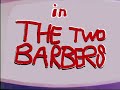 Mighty Mouse and The Two Barbers (1944) - Recreated titles