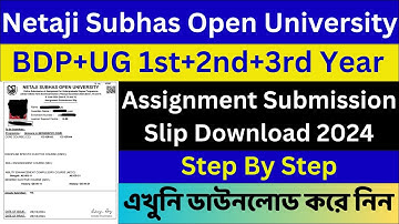 NSOU UG+BDP Assignment Submission Slip Download Process 2024 Step by Step