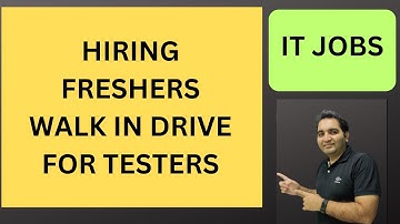 IT Jobs | Walkin Drive Jobs | QA Jobs #testingjobs