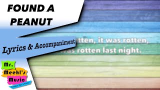 Found A Peanut | Lyrics & Accompaniment