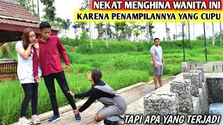 NEKAT MENGHINA WANITA CUPU INI NAMUN APA YANG TERJADI WANITA INI TERNYATA