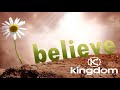 Kingdom cathedral life application bible study 3624  topic learning to believe