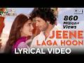 Jeene Laga Hoon Lyrical - Ramaiya Vastavaiya|Girish Kumar, Shruti Haasan |Atif Aslam, Shreya Ghoshal