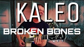 Kaleo - Broken Bones fingerstyle riff, tabs, chords, video - -