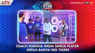 Coach Marsha Ingin Semua Player Serius Bantai Red Tigers | Esports Star Indonesia #2