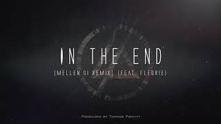 Download lagu In The End  Mellen Gi Remix  Feat. Fleurie - Tommee Profitt mp3