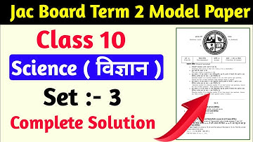 Jac Board Science model Paper 2022 | Science Set 3 | Jac Class 10 Science Term 2 Model Paper 2022
